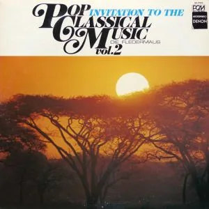 Capa de Die Fledermaus — Invitation To The Pop Classical Music Vol. 2