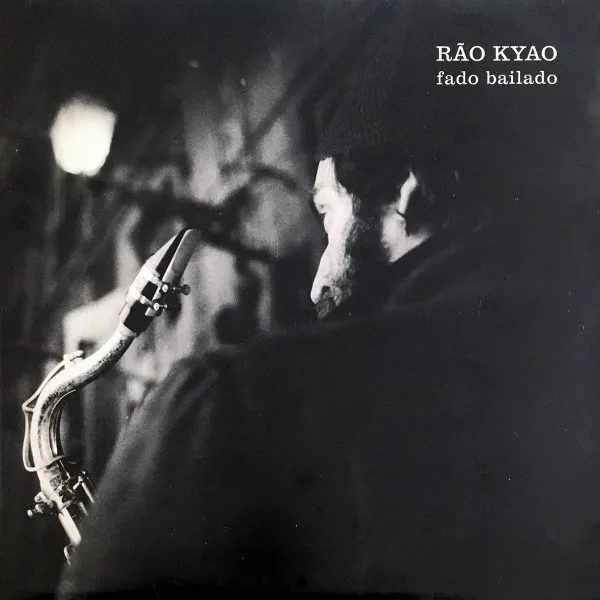 Capa de Rão Kyao — Fado Bailado