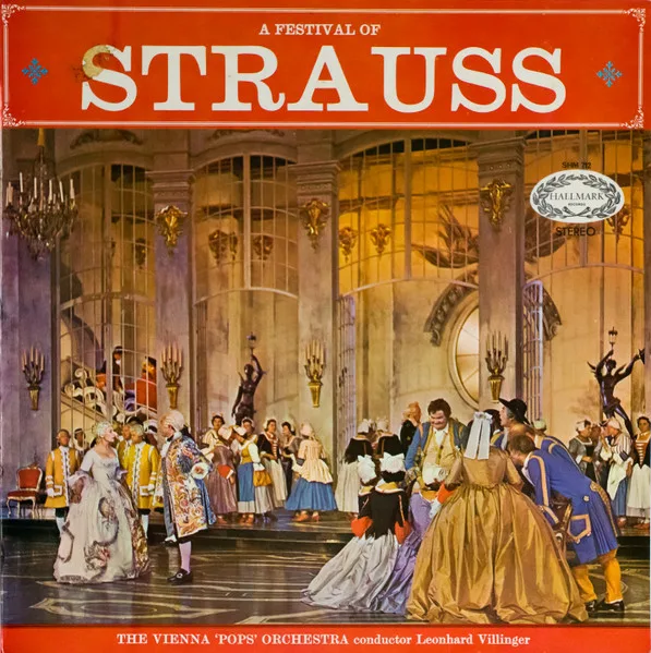 Capa de Vienna "Pops" Orchestra, The Conductor Leonhard Villinger — A Festival Of Strauss