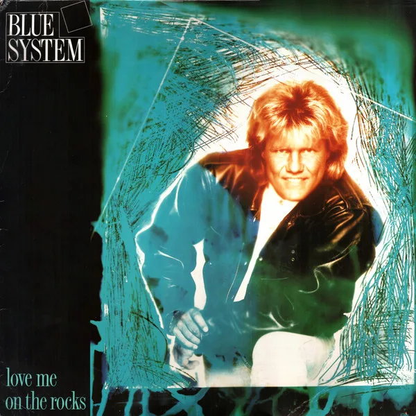Capa de Blue System — Love Me On The Rocks