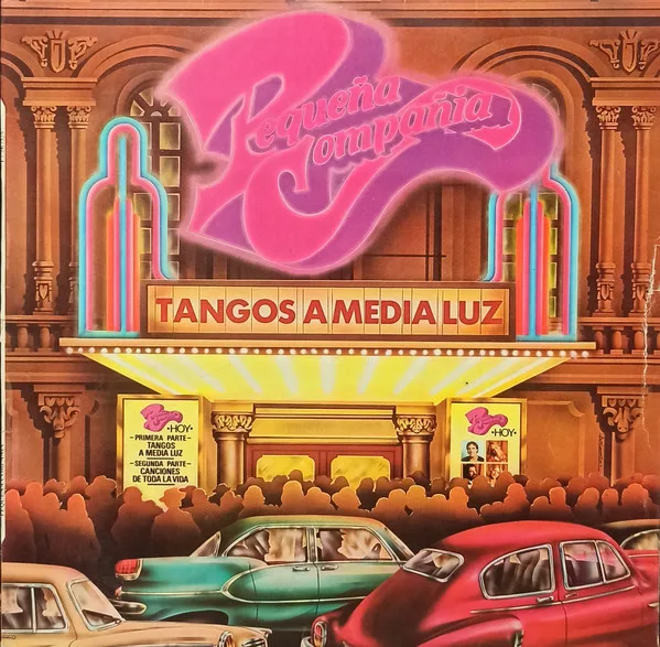 Capa de Pequeña Compañia* — Tangos A Media Luz/Canciones De La Toda A Vida