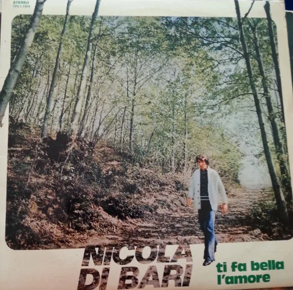 Capa de Nicola Di Bari — Ti Fa Bella L'Amore