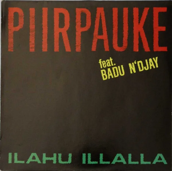 Capa de Piirpauke feat. Badu N'Djay* — Ilahu Illalla