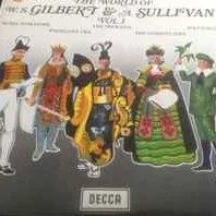 Capa de D'Oyly Carte Opera Company — The World Of W.S. Gilbert & Sullivan Vol 1