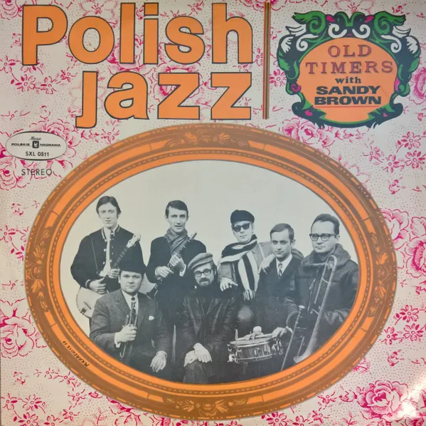 Capa de Old Timers With Sandy Brown (3) — Polish Jazz (16)