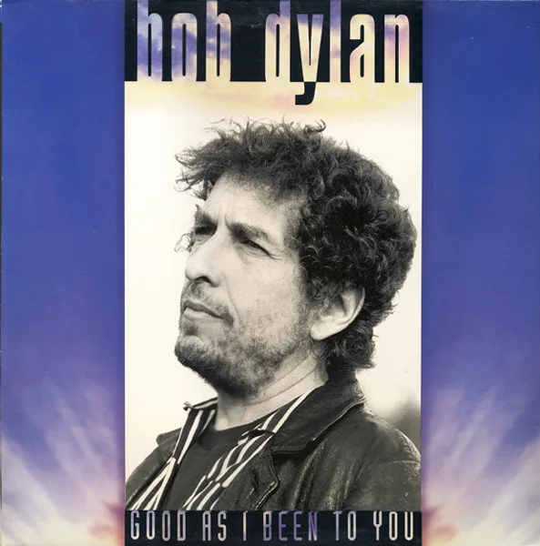Capa de Bob Dylan — Good As I Been To You