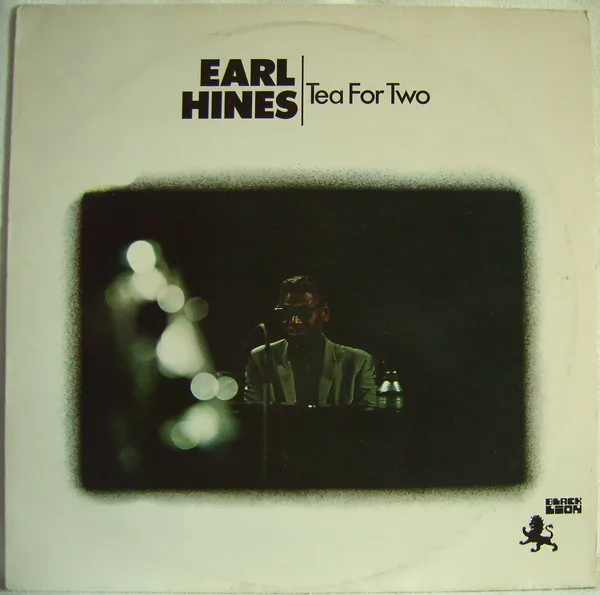 Capa de Earl Hines — Tea For Two