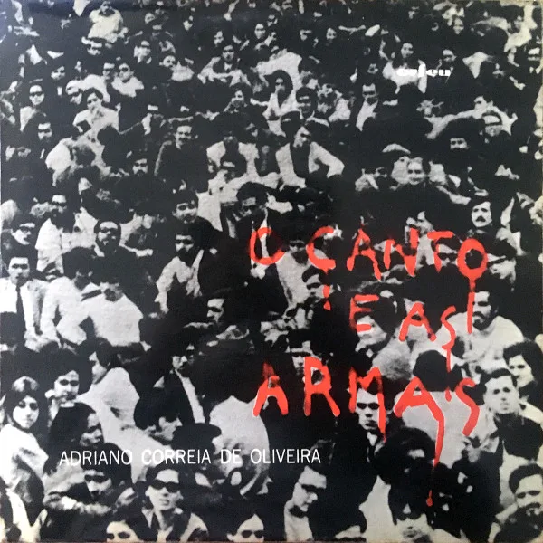 Cover of Adriano Correia De Oliveira — O Canto E As Armas