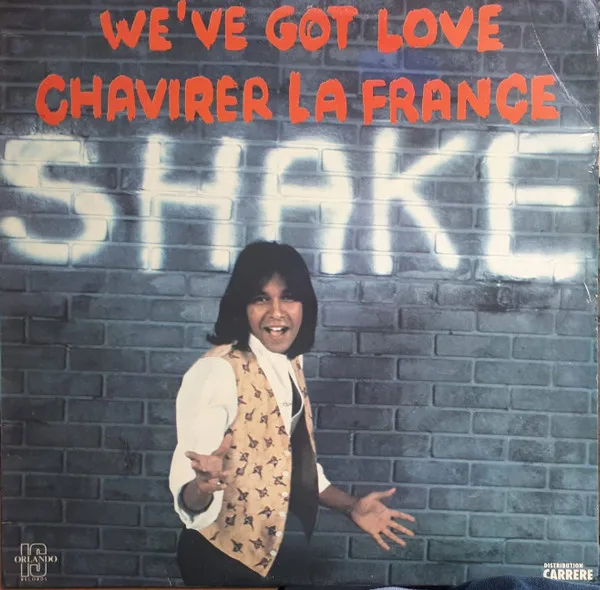 Capa de Shake (4) — We've Got Love / Chavirer La France