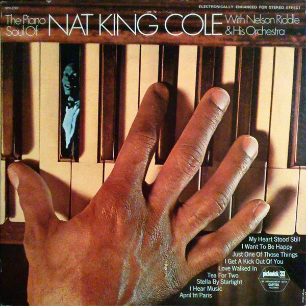 Capa de Nat King Cole With Nelson Riddle & His Orchestra* — The Piano Soul Of Nat King Cole