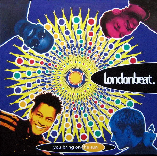 Capa de Londonbeat.* — You Bring On The Sun