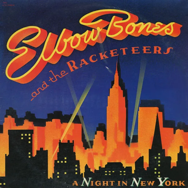 Capa de Elbow Bones And The Racketeers — A Night In New York