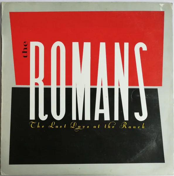 Capa de The Romans* — The Last Days At The Ranch