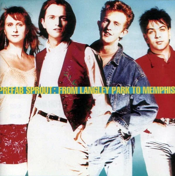 Capa de Prefab Sprout — From Langley Park To Memphis