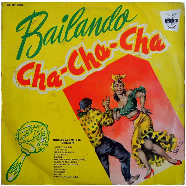 Capa de Geraldo La Viny Y Su Orquesta* — Bailando Cha-Cha-Cha