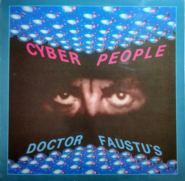 Capa de Cyber People — Doctor Faustu's