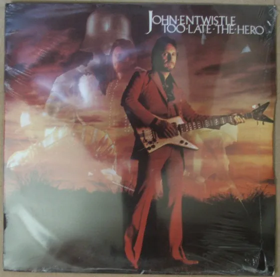 Capa de John Entwistle — Too Late The Hero