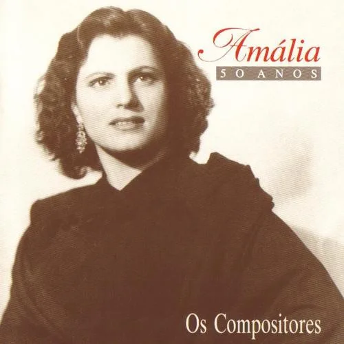 Capa de Amália Rodrigues — Os Compositores