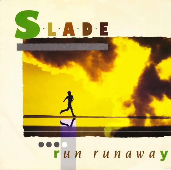 Capa de Slade — Run Runaway