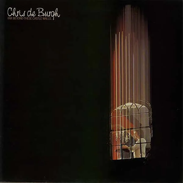 Capa de Chris de Burgh — Far Beyond These Castle Walls