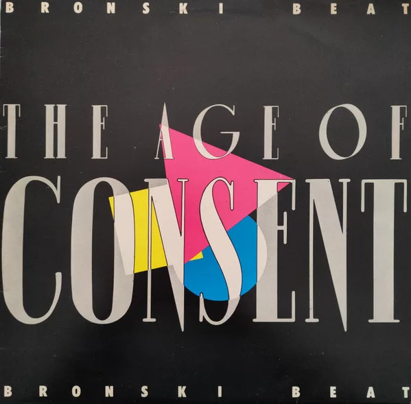 Capa de Bronski Beat — The Age Of Consent