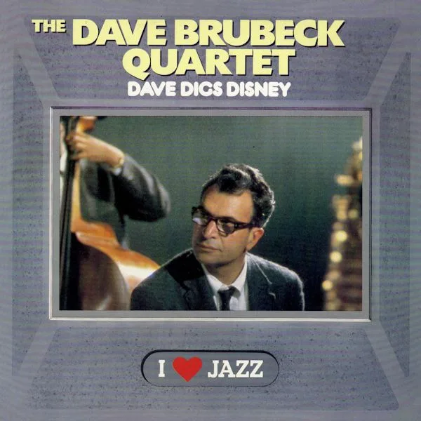 Capa de The Dave Brubeck Quartet — Dave Digs Disney