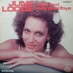 Capa de June Lodge — Kiss And Say Goodbye / (Got To) Make It Up