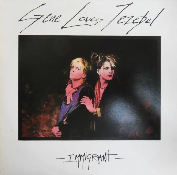 Capa de Gene Loves Jezebel — Immigrant