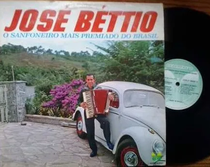 Capa de José Béttio* — O Sanfoneiro Mais Premiado Do Brasil