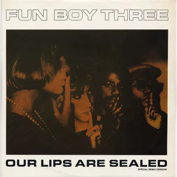 Capa de Fun Boy Three — Our Lips Are Sealed (Special Remix Version)