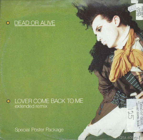 Capa de Dead Or Alive — Lover Come Back To Me (Extended Remix)