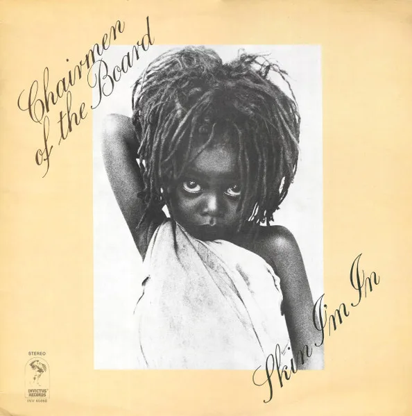 Capa de Chairmen Of The Board — Skin I'm In