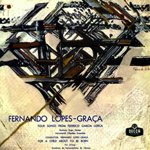 Capa de Fernando Lopes-Graça — Four Songs From Federico Garcia Lorca / For A Child About To Be Born