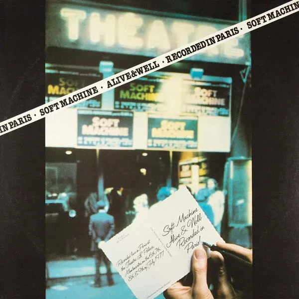 Capa de Soft Machine — Alive And Well Recorded In Paris
