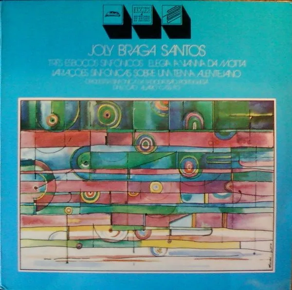 Capa de Joly Braga Santos – Orquestra Sinfónica da Radiodifusão Portuguesa*, Álvaro Cassuto — Três Esboços Sinfónicos • Elegia A Vianna Da Motta • Variações Sinfónicas Sobre Um Tema Alentejano