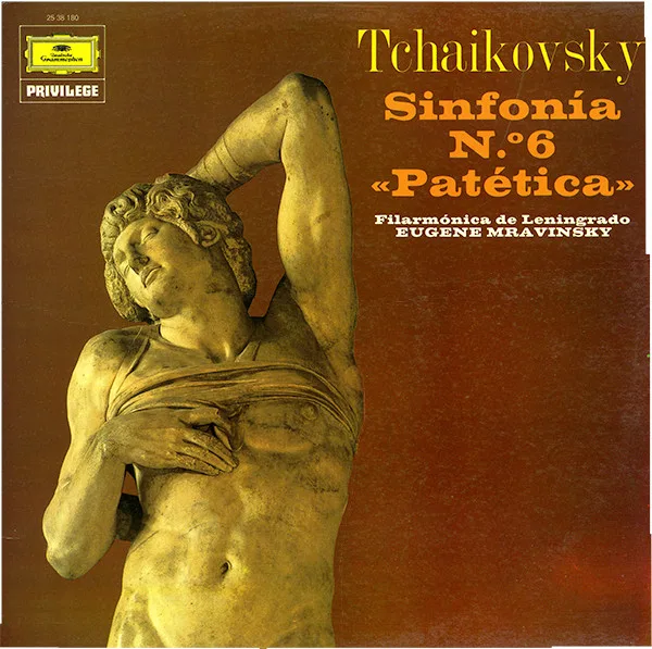 Capa de Tchaikovsky* / Filármonica De Leningrado*, Eugene Mravinsky* — Sinfonía Nº 6 "Patética"