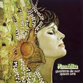 Capa de Amália* — Gostava De Ser Quem Era