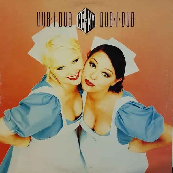 Capa de Me & My — Dub-I-Dub