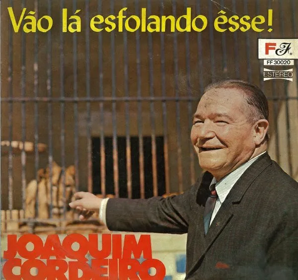 Capa de Joaquim Cordeiro — Vão Lá Esfolando Êsse!