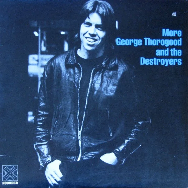 Capa de George Thorogood & The Destroyers — More George Thorogood And The Destroyers