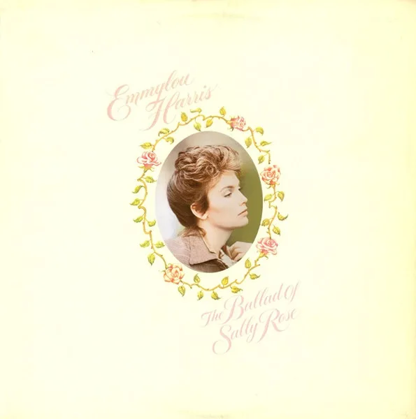 Capa de Emmylou Harris — The Ballad Of Sally Rose