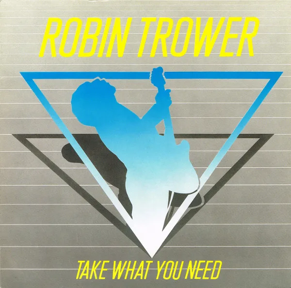 Capa de Robin Trower — Take What You Need