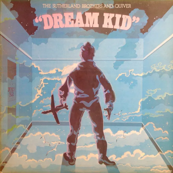 Capa de Sutherland Brothers & Quiver — Dream Kid