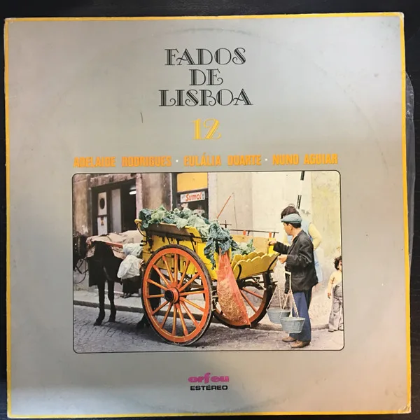 Capa de Adelaide Rodrigues, Eulalia Duarte, Nuno De Aguiar — Fados De Lisboa 12