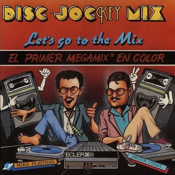 Capa de Mike Platinas & Javier Ussia — Disc·Jockey Mix  (Let's Go To The Mix)