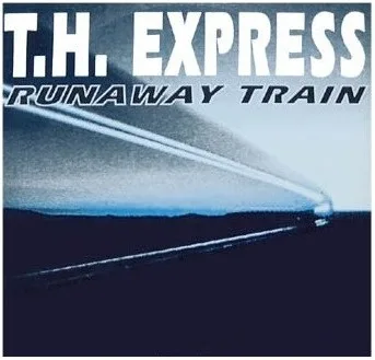 Capa de T.H. Express — Runaway Train