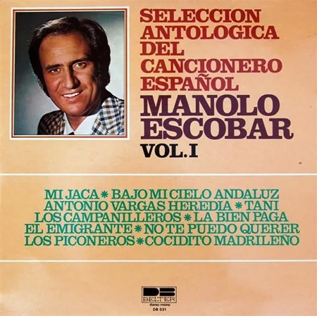 Capa de Manolo Escobar — Seleccion Antologica Del Cancionero Español Vol.I