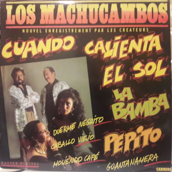 Capa de Los Machucambos — Cuando Calienta El Sol