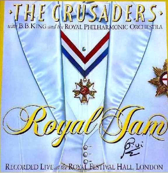 Capa de The Crusaders With B. B. King* And The Royal Philharmonic Orchestra — Royal Jam (Recorded Live At The Royal Festival Hall, London)