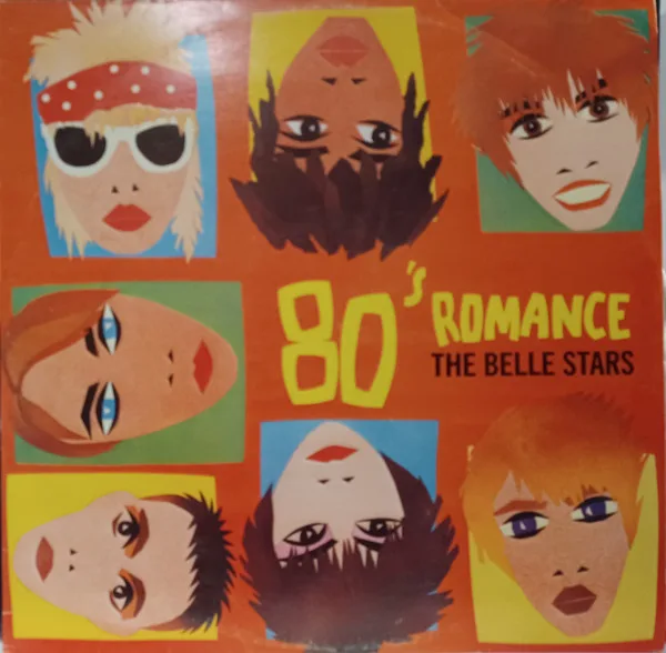 Capa de The Belle Stars — 80's Romance